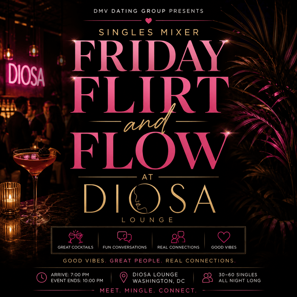 Friday Flirt & Flow Singles Mixer at DIOSA
